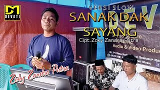 SANAK DAK SAYANG - Zoky Zandra Putra | Lagu kerinci terbaru versi Pop slow