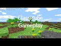 Classicube Gameplay: SEE DESCRIPTION
