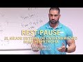 EL MEJOR SISTEMA DE ENTRENAMIENTO DE HIPERTROFIA ES EL REST PAUSE