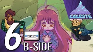 Celeste B-Side Playthrough - Chapter 6 - Reflection