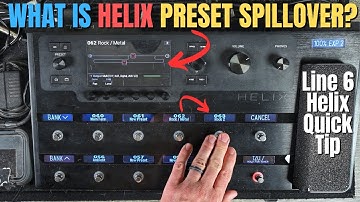 STOP Pauses When SWITCHING PRESETS - Helix Preset Spillover Quick TIp