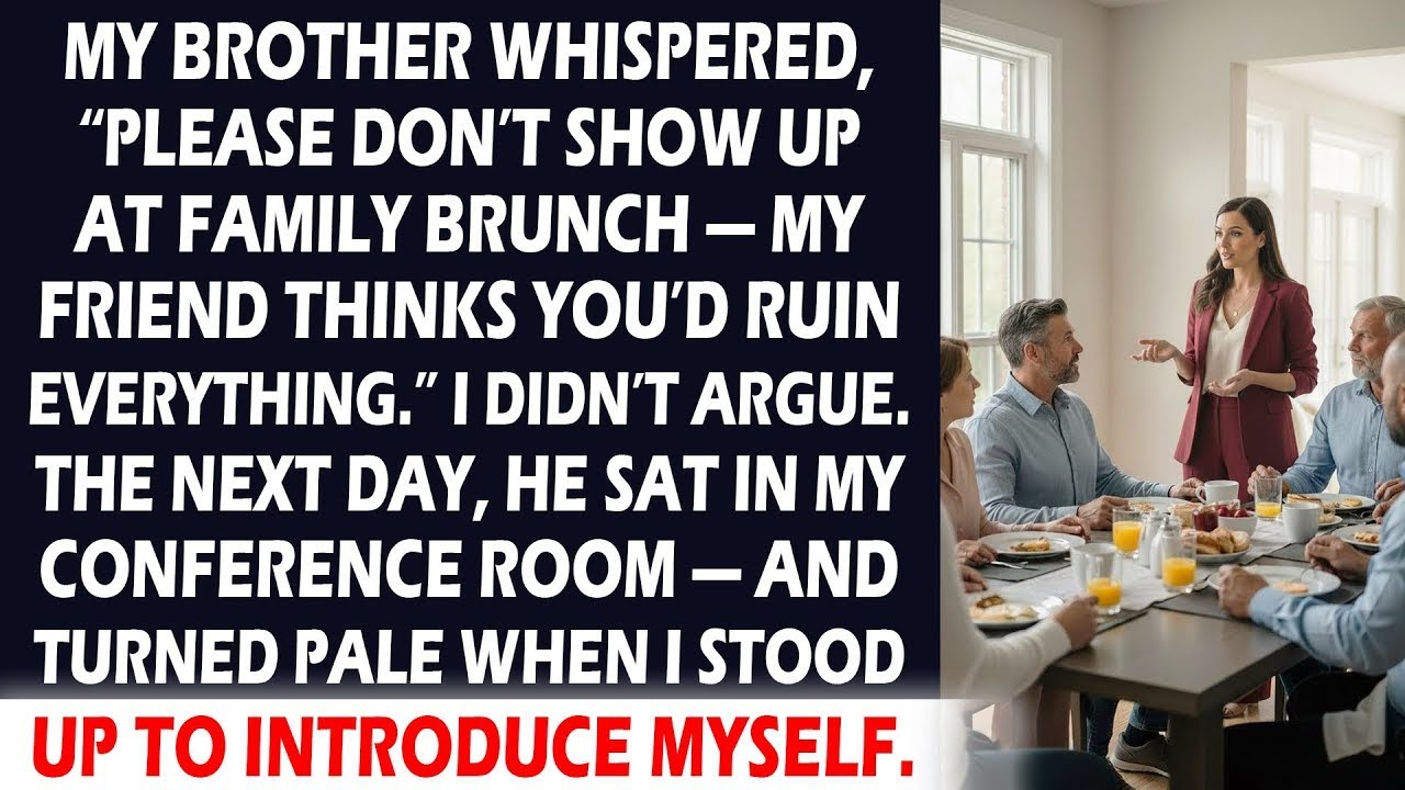 My Brother Didn't Invite Me at Brunch For His Friend, Until His Friend Met Me in a Boardroom