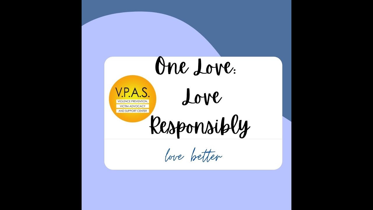One Love: Love Responsibly!