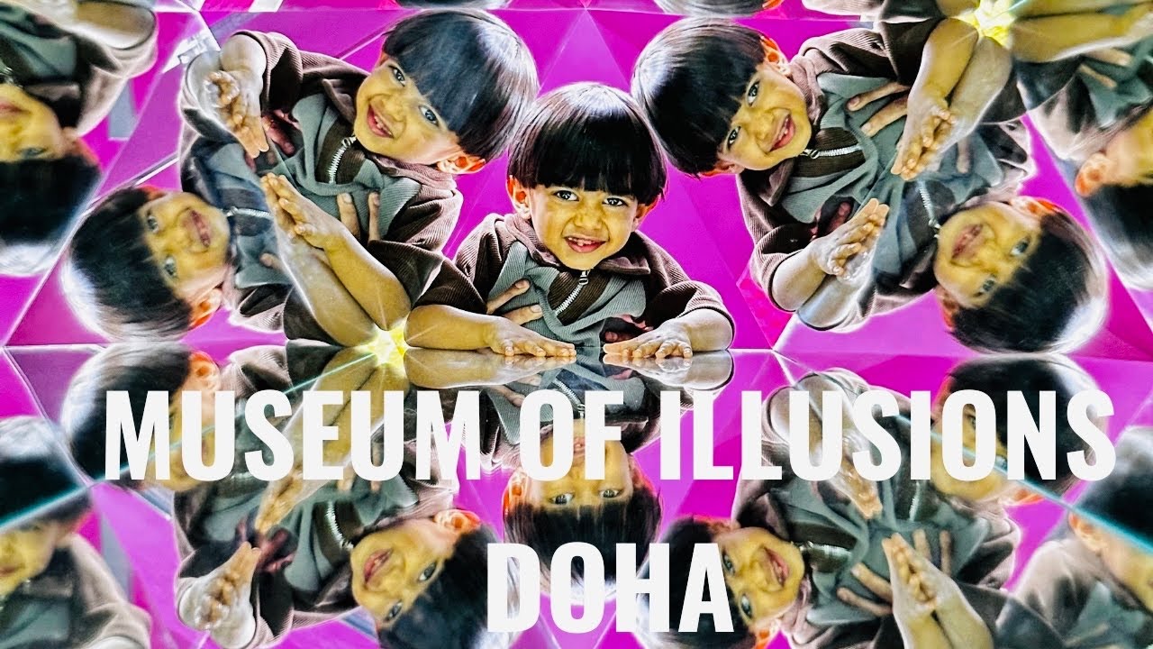 MUSEUM OF ILLUSIONS/DOHA/QATAR