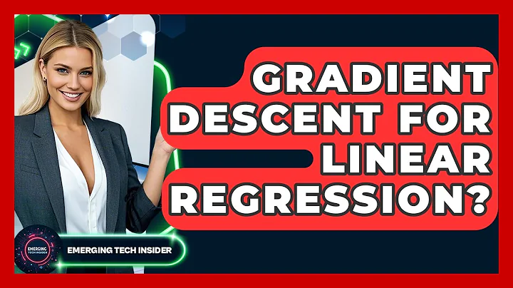 Gradient Descent For Linear Regression? - Emerging Tech Insider