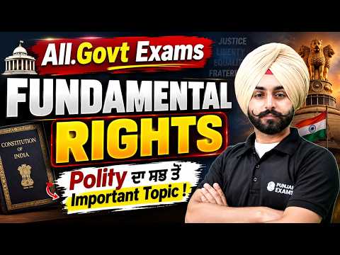 Fundamental Rights in Indian Constitution | Fundamental Rights Polity | Punjab All Govt Exams 2026