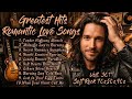 Greatest Hits Romantic Love Songs Soft Rock 70s 80s 90s Tender Highway Miracle Voll 301 