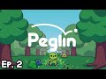 Narab Plays Peglin! - Episode 2