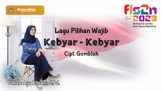 Kebyar-Kebyar Cipt. Gombloh - Lagu pilihan wajib FLS2N SD 2023