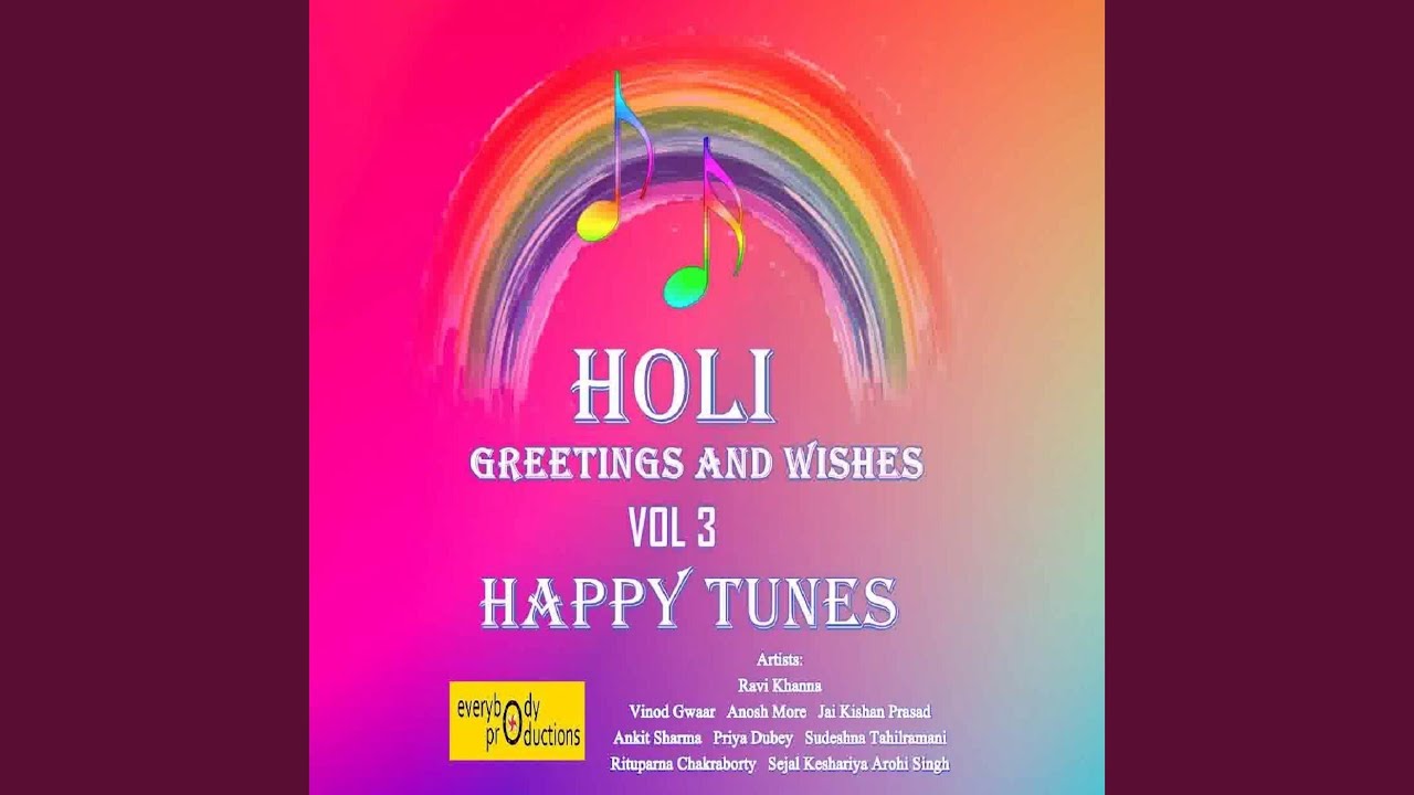 Hey Hey Hey Hey, Happy Holi Friends