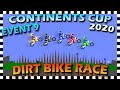 Dirt Bike Race - Continents Cup - Event 9