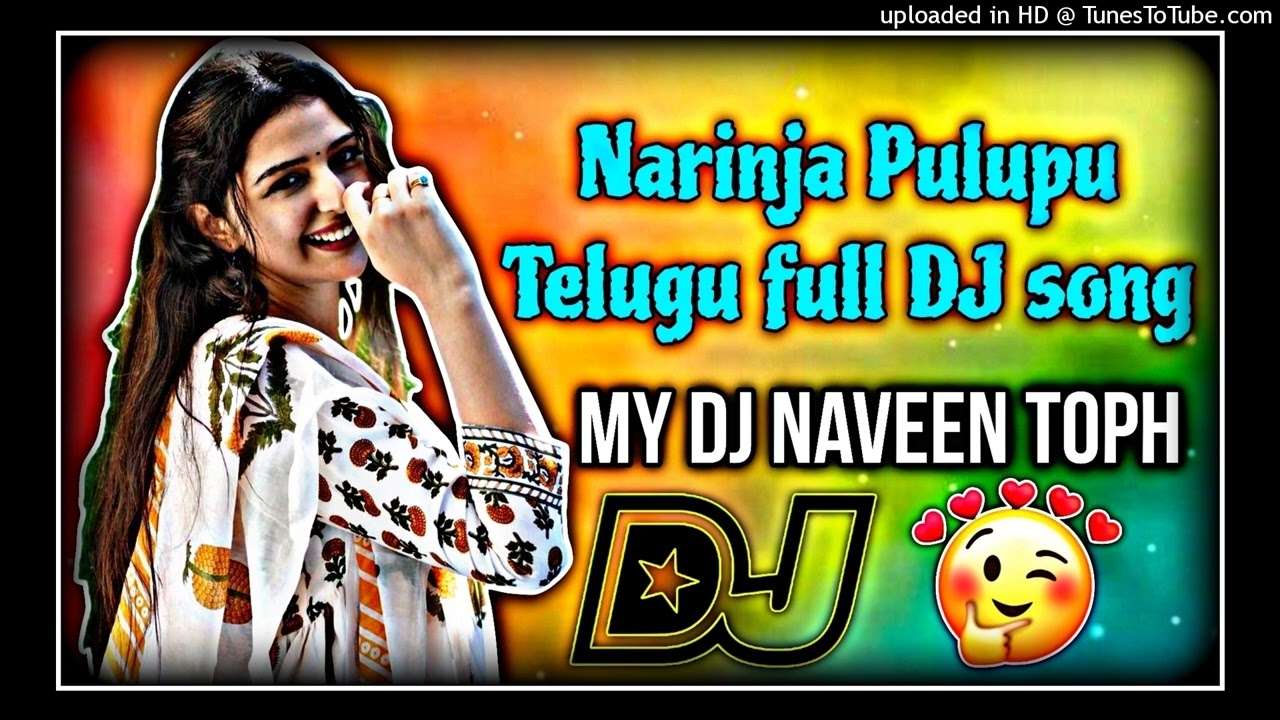 ❤️‍🔥తెలుగు డీజే సాంగ్ 2026÷}లో Narinja Pulupu Telugu full Dj song My Dj Naveen Toph....🤘