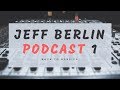 Jeff Berlin "Back to Bassics" - Podcast 1