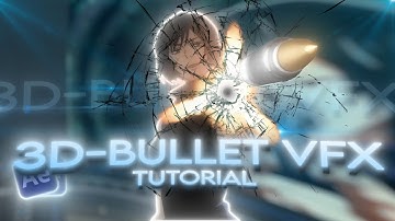 3D-Bullet Animation VFX Tutorial | After Effects