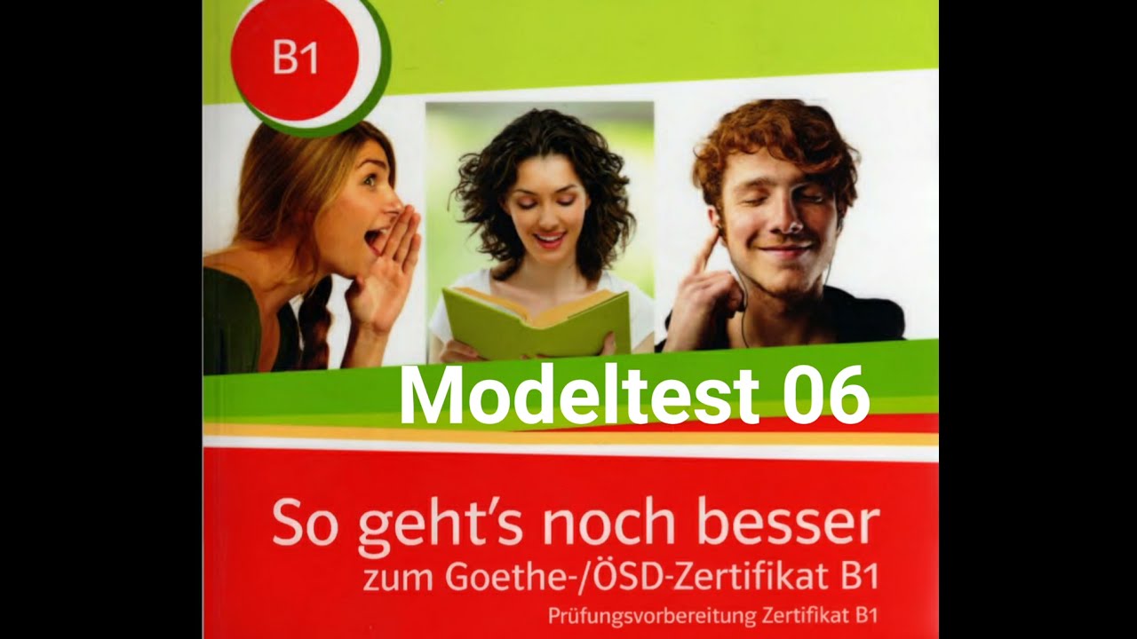 So geht noch besser b1 Hören Modelltest 06 Teil 1 2 3 84 mit Lösungen