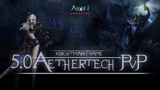 [Aion 5.0] Aethertech PvP Farewell 5.0