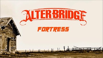 Fortress - Alter Bridge - Lyrics