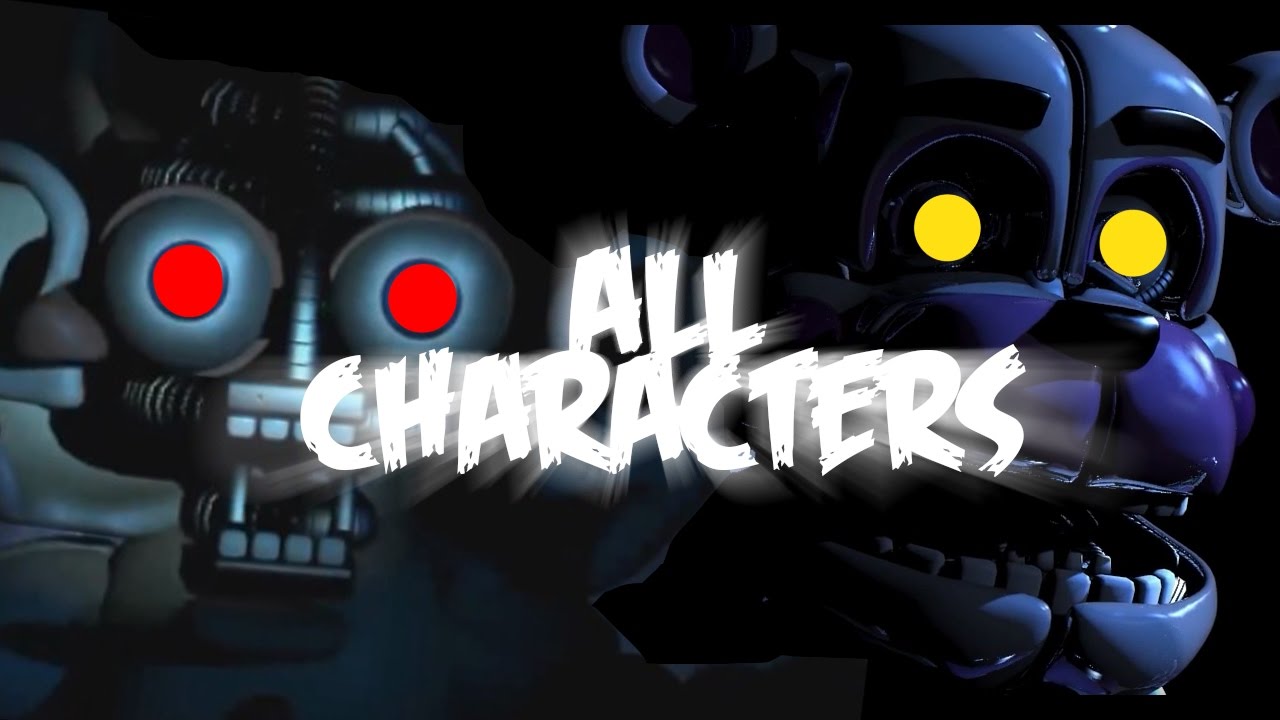 All Five Nights At Freddy S Sister Location Characters All Fnaf Characters Youtube