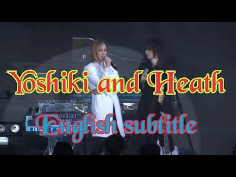 ♡Yoshiki & Heath♡ English subtitles X Japan ヨシキ ヒース rusty nail, The Last Rockstars