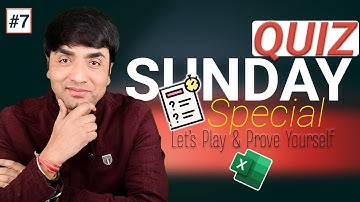 QUIZ SUNDAY #7 | LIVE Interactive Excel Quiz Questions with Answers | Lets Play and Prove Yourself