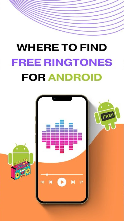 Where To Find Free Ringtones for Android? #tipsandtricks