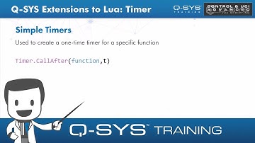 Q-SYS Training | Control and UCI ADVANCED - H2 - Simple Timers