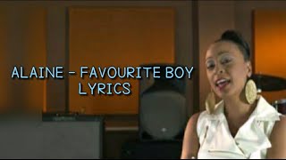 Alaine - Favourite Boy Lyrics