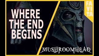 Mushroomhead - Where the end begins  (Lyrics/Letra)