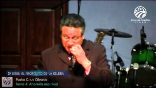 Chuy Olivares  Anorexia espiritual