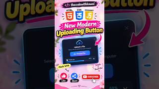 New Modern File Upload Button using HTML, CSS & JavaScript 🔥 | #shorts Update