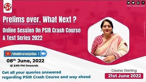 Online Session On PSIR Crash Course & Test Series 2022 || Shubhra Ranjan IAS Study
