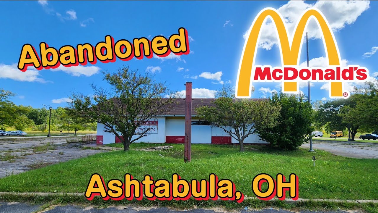 Заброшенный Макдоналдс — Аштабула, Огайо