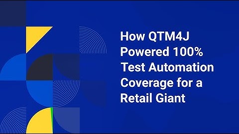 How QTM4J Powered 100% Test Automation Coverage for a Retail Giant