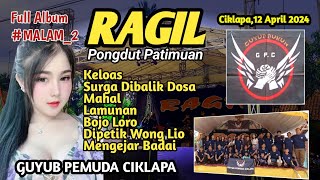 Download Lagu GUYUB PEMUDA CIKLAPA MALAM FULL ALBUM 2  - RAGIL PONGDUT MP3