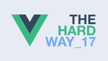 Todo App in Vue.js – The Hard Way (Ep17)