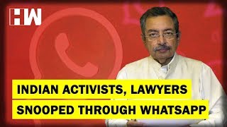 The Vinod Dua Show Ep 181: Indian activists, lawyers snooped through WhatsApp