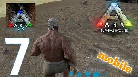 ARK Survival Evolved - Gameplay Walkthrough Part 7 (IOS & ANDROID)