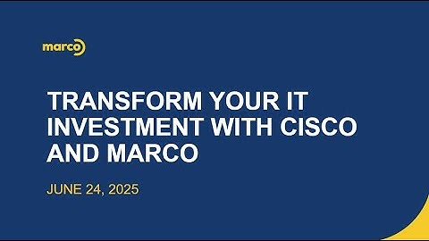 Transform Your IT Investment: Cisco