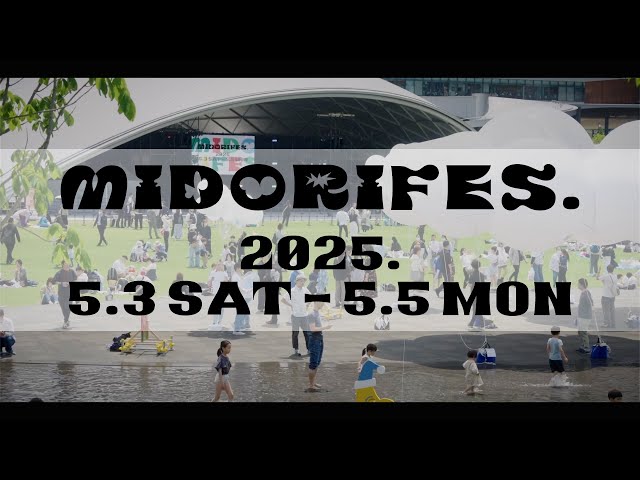 MIDORI FES.