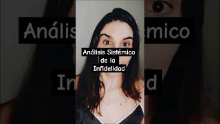 Analisis sistémico de la #infidelidad