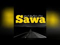 Sawa Yaweh Boy X Vino Classic Official Audio Yawehboy Sawa 