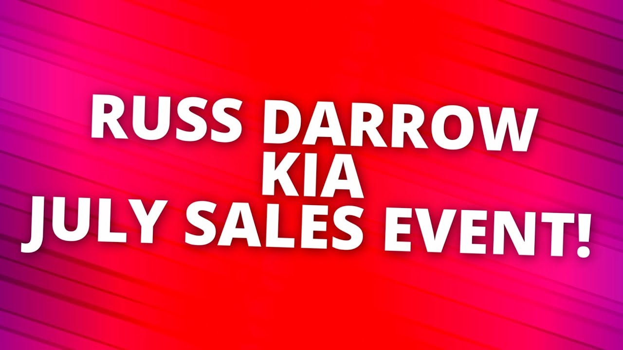 Kia July Sales Event at Russ Darrow Madison Kia – Limited-Time Offers on New Models