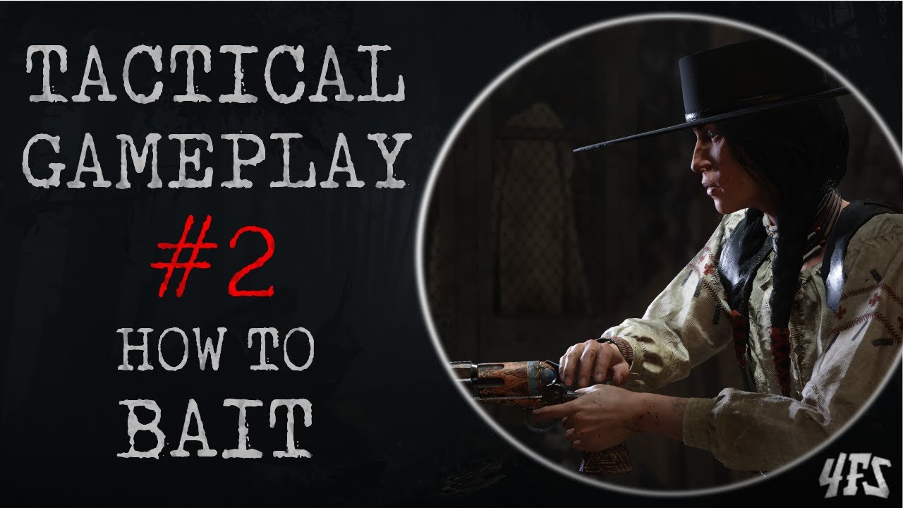 Hunt Showdown How to Bait Tactical Gameplay Episode 2 YouTube