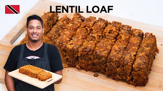 Vegan Lentil Loaf Recipe by Chef Shaun 🇹🇹 Foodie Nation