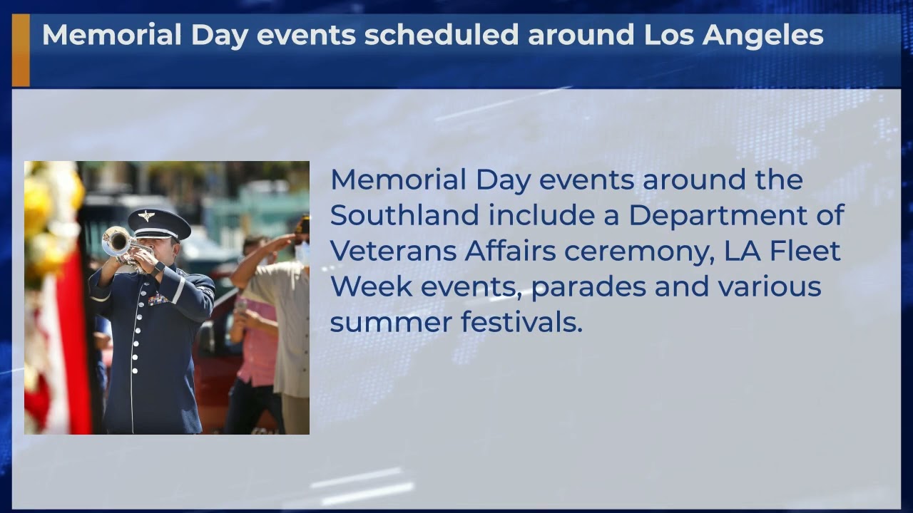 Memorial Day events scheduled around Los Angeles