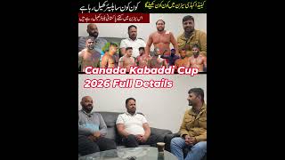 Canada Kabaddi Cup 2026 Full Details | Pakistani vs Indian Players, Start Date &amp; Top Favorites 3