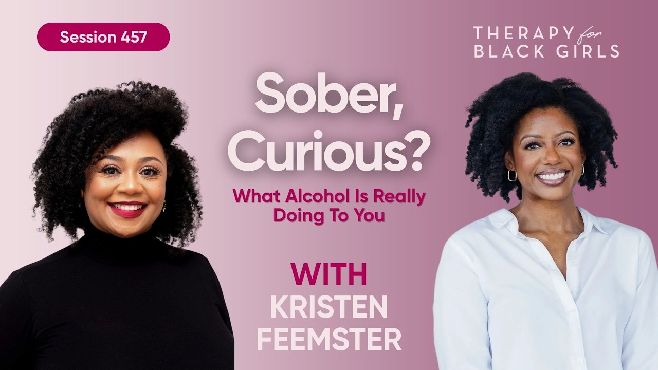 Sober Curious: How to Reevaluate Your Relationship With… — Transcript