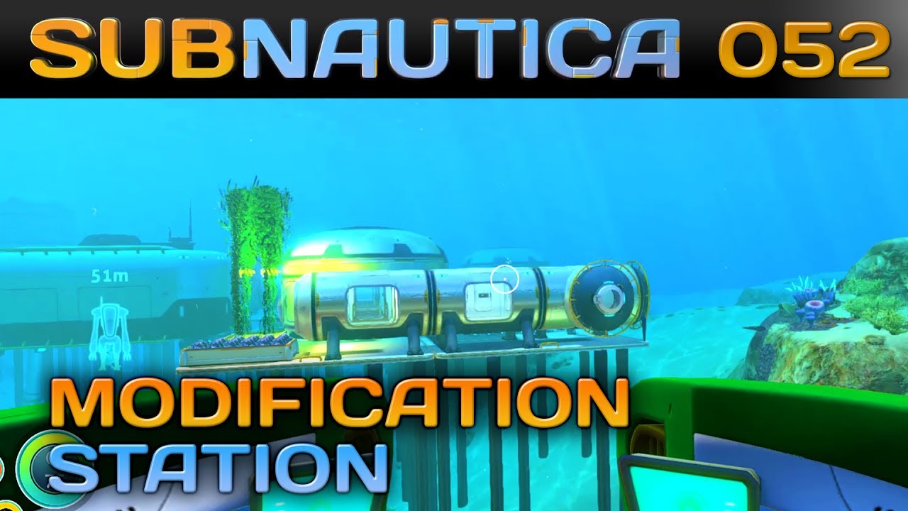 🌊 SUBNAUTICA [052] [Fragmente für die Modification Station] Let's Play ...