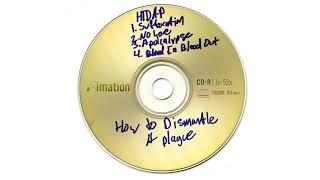 How To Dismantle A Plague - Demo [2006]