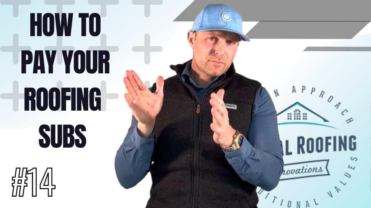 how-to-pay-your-roofing-subcontractors-ch-4-vd-14-youtube